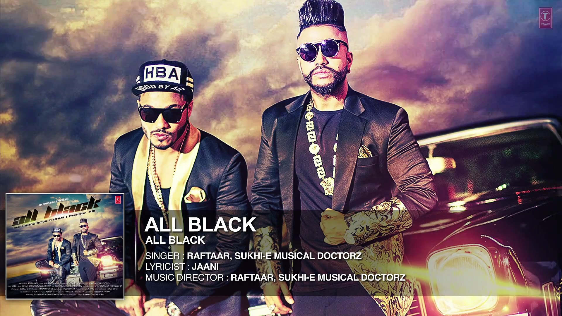All Black Full Audio Song Sukhe Raftaar New Song 15 Video Dailymotion