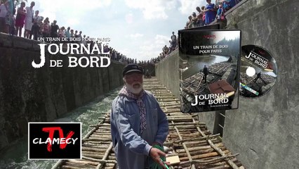 Un Train de Bois pour Paris Journal de Bord (spot)