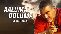 Vedalam - Aaluma Doluma Song Teaser - Ajith Kumar - Anirudh Ravichander