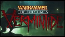 Warhammer The End Times — Vermintide RELOADED
