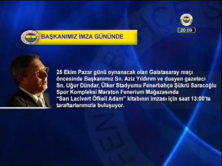 Aziz Yıldırım imza gününde taraftarlarla buluşuyor!