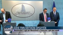 EDHE FMN KRITIKON OPOZITËN