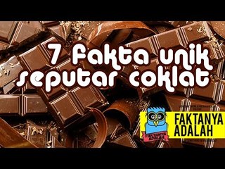 Faktanya Adalah - 7 Fakta Unik Seputar Coklat