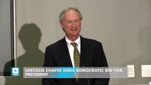 Lincoln Chafee ends Democratic bid for president