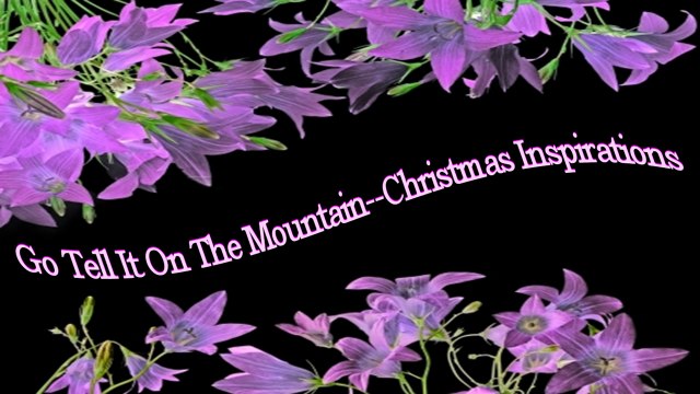 Go Tell It On The Mountain Christmas Track