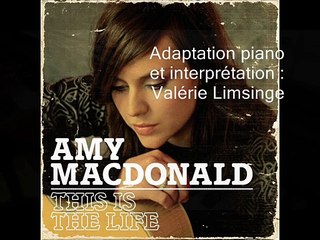 This is the life - Amy Mac Donald.