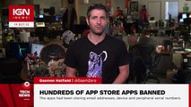 Hundreds of App Store Apps Banned for Storing Users Personal Information IGN News