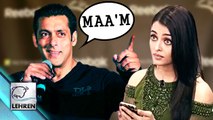 Salman Khan CALLED Aishwarya As Ma'am