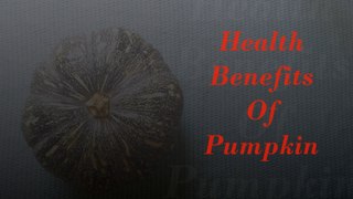Health Of Benefits Pumpkin - Fruits Planet - Nature Documentary HD