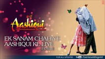 Ek Sanam Chahiye Aashiqui Ke Liye (Female) Full Song (Audio) _ Aashiqui _ Rahul Roy, Anu Agarwal