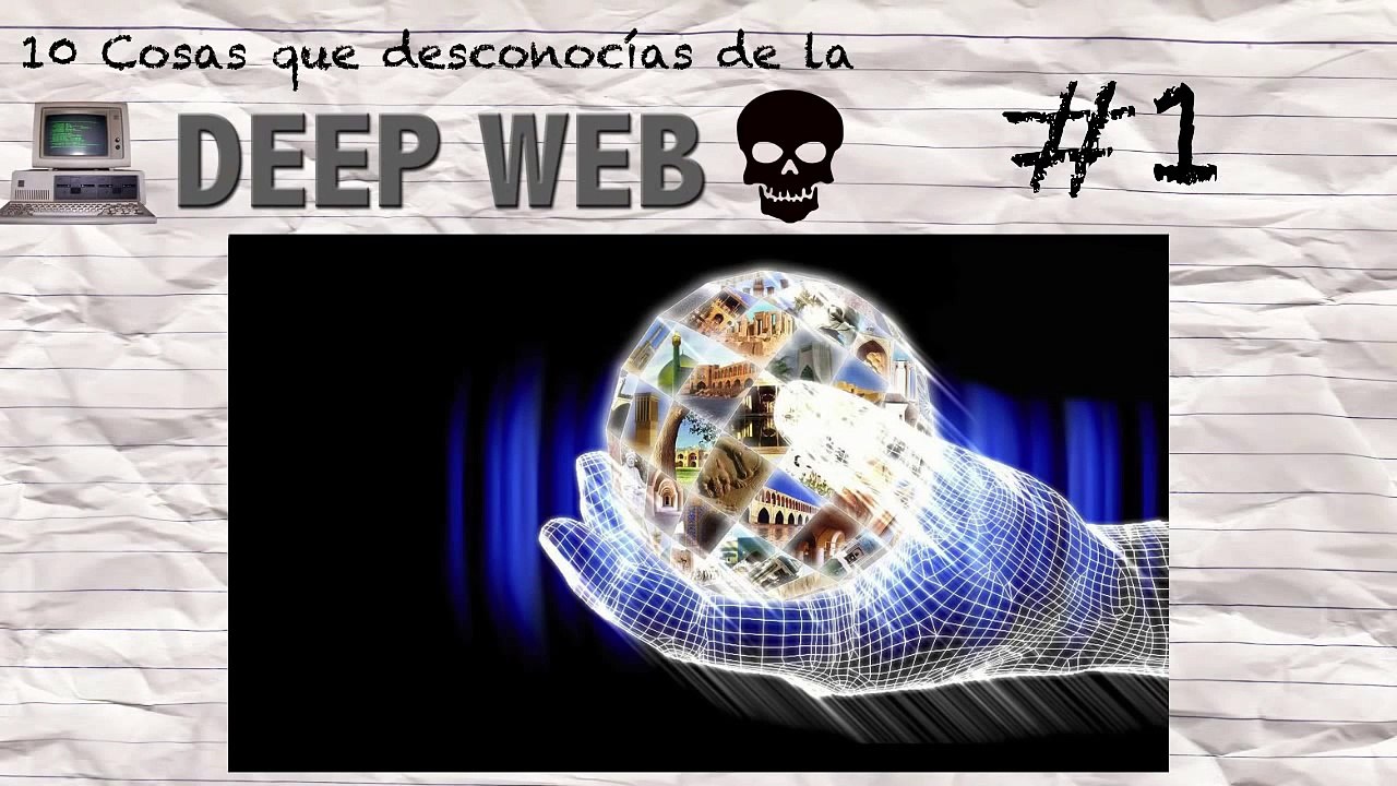 10 Cosas que Desconocías de la DEEP WEB