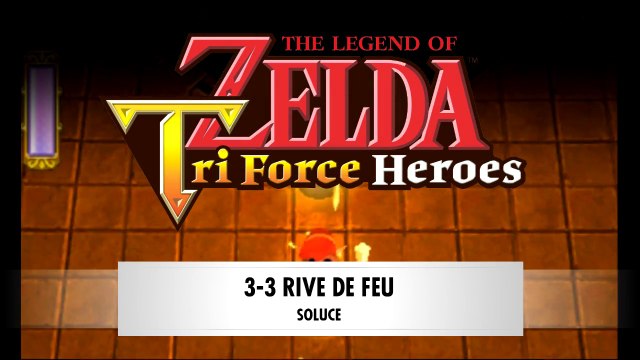 Zelda Triforce Heroes | 3-3 : Rive de feu