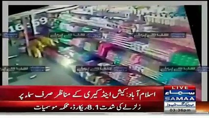 CCTV Footage Of Islamabad Metro _@_ Cash - Carry During Earth Quake