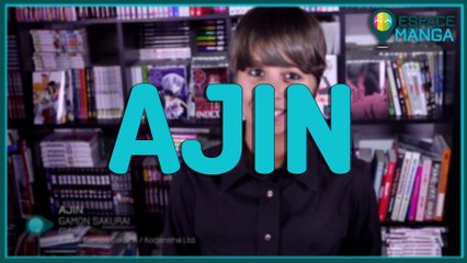Espace Manga #02 - Ajin ou le combat des immortels