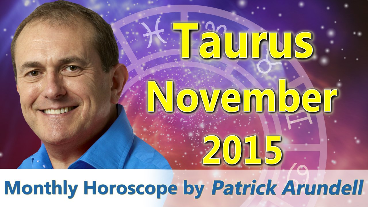 Taurus Horoscope November 2015