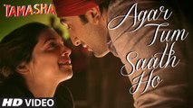 Tamasha (2015) Agar Tum Saath Ho Video Song Ranbir Kapoor, Deepika Padukone