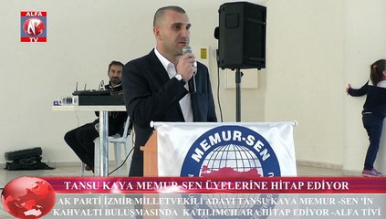 Tansu Kaya Memur-Sen Üyelerine Hitap Ediyor