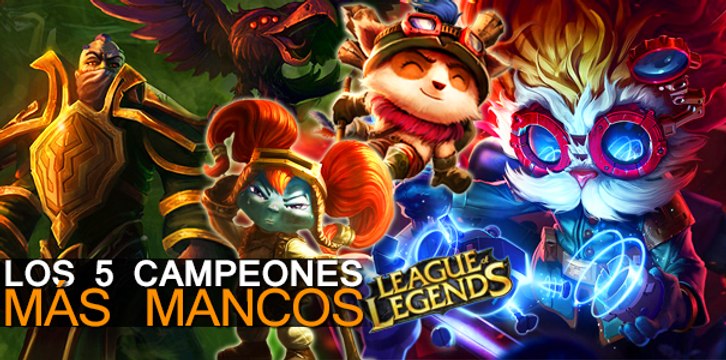 5 Campeones mancos de League of Legends