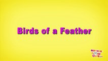 Birds of a Feather | Mother Goose Club Playhouse Kids Video