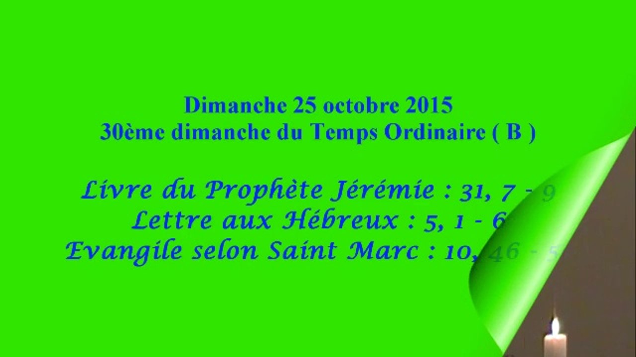 Homéliedu 30ème dimanche du Temps Ordinaire - 2015 ( B )
