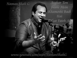 Asghar Tere Jhoole Mein Khamoshi Badi Hai By Rahat Fateh Ali