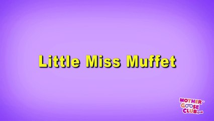 Little Miss Muffet | Mother Goose Club Playhouse Kids Video