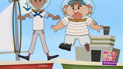 A Sailor Went to Sea | Mother Goose Club Playhouse Kids Video