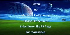Maulana Tariq Jameel | Very beautiful Bayan | Qayamat Ki Nishaniyan | Latest bayan