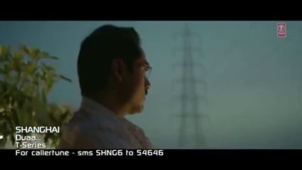 Jo Bheji Thi Duaa Shanghai Full Song _ Emraan hashmi, Abhay Deol, Kalki Koechlin _ Tune.pk