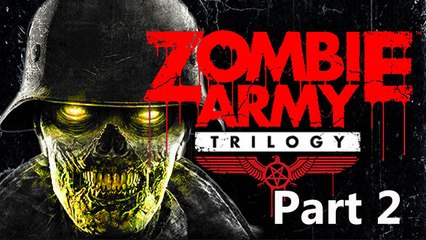 Zombie Army Trilogy Walkthrough Part 2 - Gameplay