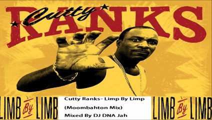 Cutty Ranks - Limb By Limb (Moombahton Mix) - @DeejayDNAJah