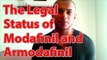 The Legal Status of Modafinil