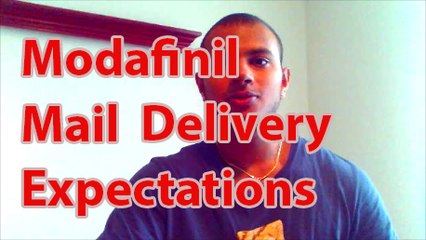Modafinil Mail Delivery Expectations
