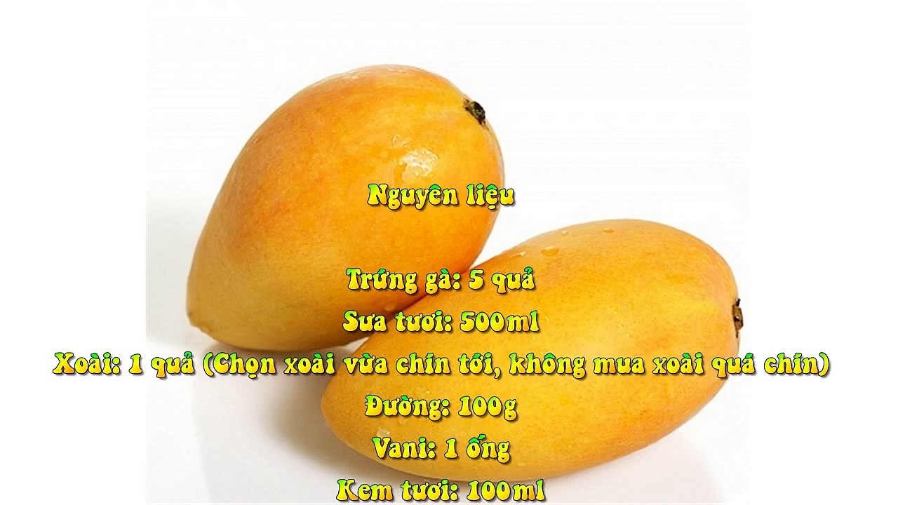Cach lam banh flan xoai cuc ngon tai nha