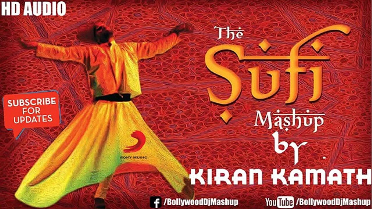 The Sufi Mashup full kiran kamath..