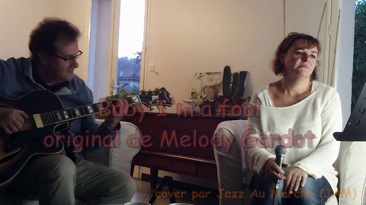 Baby I'm a fool