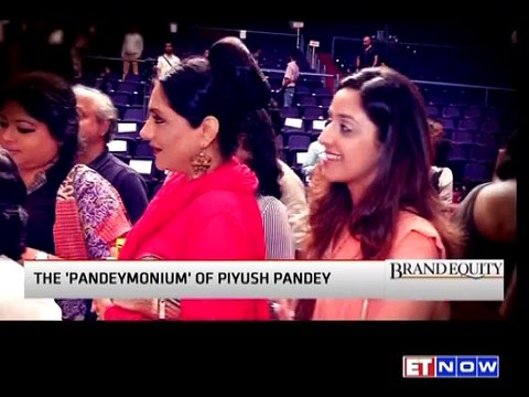 Brand Equity – Piyush Pandey’s ‘Pandeymonium’