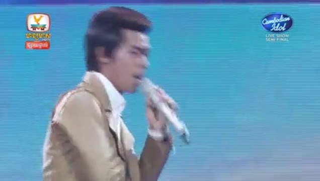 Cambodian Idol,Semi final, 25 Oct 2015 បេក្ខជន៖ នី រតនា បងពីមុនឆ្កួតបាត់ហើយ ព្រាត់ចុះ