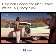Only Man Understands man Better, Sorry Girls
