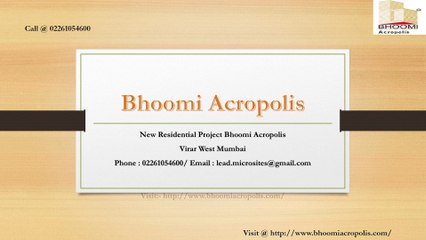 Tải video: Bhoomi Acropolis - Virar West, Mumbai - Price, Review, Floor Plan - Call @ 02261054600