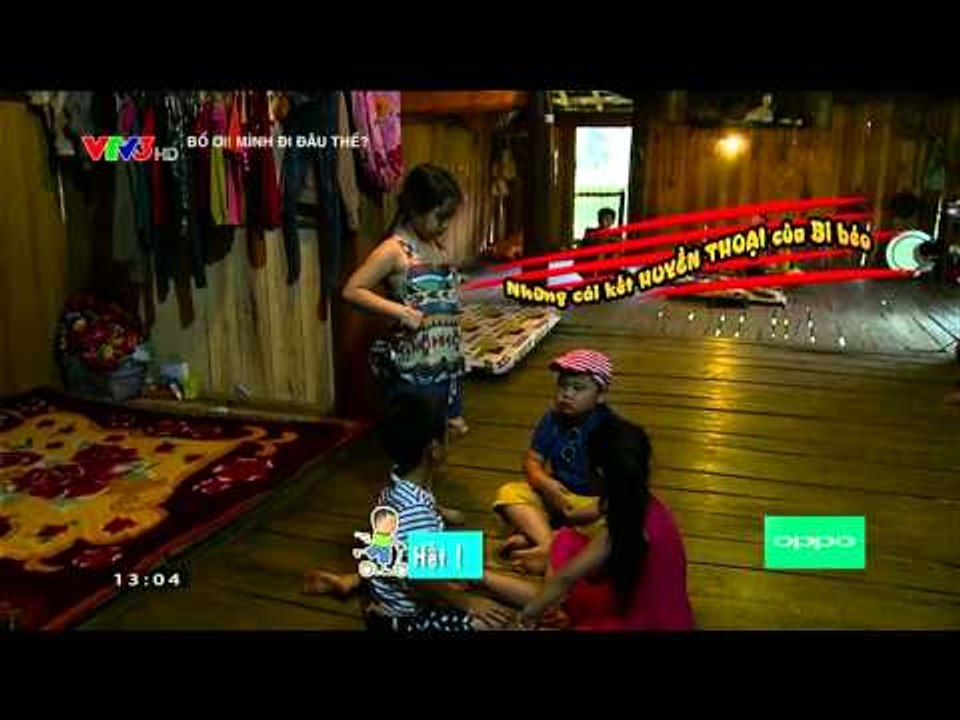 CÁC BÉ TRỔ TÀI BIÊN KỊCH | BỐ ƠI MÌNH ĐI ĐÂU THẾ (SEASON 2)
