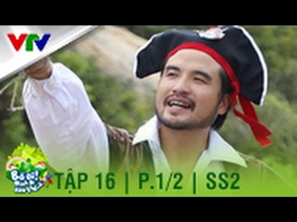 BỐ ƠI MÌNH ĐI ĐÂU THẾ | SEASON 2 | TẬP 16 | P. 1/2 (FULL HD)