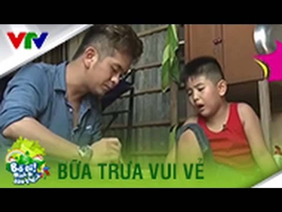 BỮA TRƯA VUI VẺ PHIÊN BẢN BỐ ƠI | BỐ ƠI! MÌNH ĐI ĐÂU THẾ (SEASON 2)