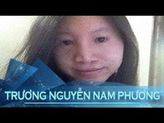 THAY ĐỔI CUỘC SỐNG - CHANGE LIFE: TRƯƠNG NGUYỄN NAM PHƯƠNG - 04/03/2015 [FULL HD]