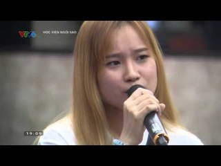 HỌC VIỆN NGÔI SAO 2015 | SS2 | TẬP 22 | 14/10/2015