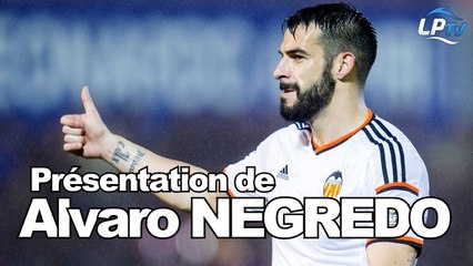 Présentation d'Alvaro Negredo