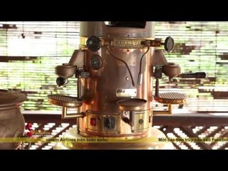 S VIỆT NAM: MỘT HƯƠNG VỊ KHÁC CỦA XỨ SỞ CAFE BUÔN MÊ THUỘT