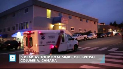 5 dead as tour boat sinks off British Columbia, Canada