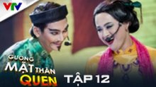GƯƠNG MẶT THÂN QUEN 2015 | TẬP 12 | KHƯƠNG NGỌC & THANH DUY - NGAO SÒ ỐC HẾN [FULL HD]