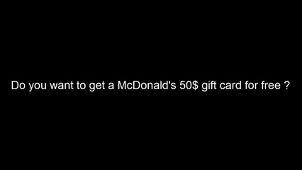 Get Your McDonald's 50$ Gift Card!